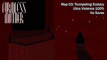 (Doom II) Formless Mother - Map03: Trumpeting Ecstacy (UV-Max)