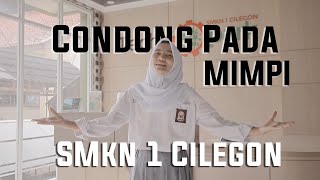 Lomba Cover Lagu Condong Pada Mimpi – Theme Song Vokasi Berjaya SMK Negeri 1 Cilegon – Kategori C