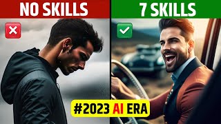 ये 7 High Value Skills जीवन बदल देगी | Everyone MUST LEARN In 2023!