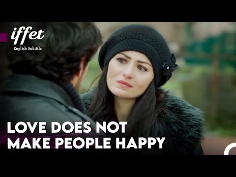 The Story Of Love #20 - Iffet
