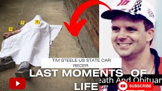 Time Steele us state car recer last moments of life