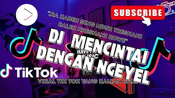 DJ RA KABEH SING MBOK TRESNANI | DJ MENCINTAI DENGAN NGEYEL RULLY FVNKY VIRAL FYP TIKTOK TERBARU