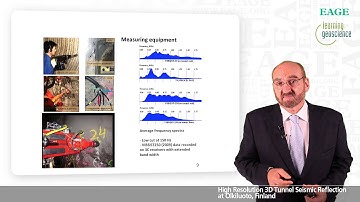 EAGE E-lecture: High Resolution 3D Tunnel Seismic Reflection at Olkiluoto, Finland by Calin Cosma