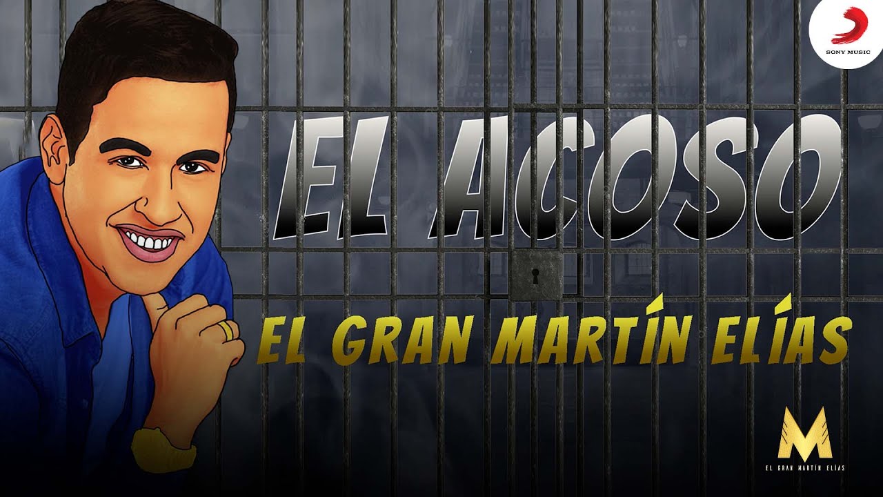 El Acoso, El Gran Martín Elías