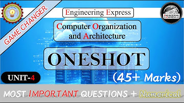 COA One shot UNIT-4 Computer Organization & Architecture | By Engineering Express.