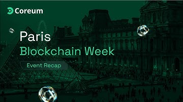 Paris Blockchain Week 2025 Recap