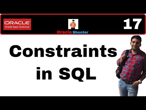 Apps Technical 17: What are constraints in SQL
