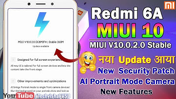 MIUI 10.0.2.0 Stable Update for Redmi 6A | MIUI 10.0.2.0 Update AI Portrait Mode Camera Features
