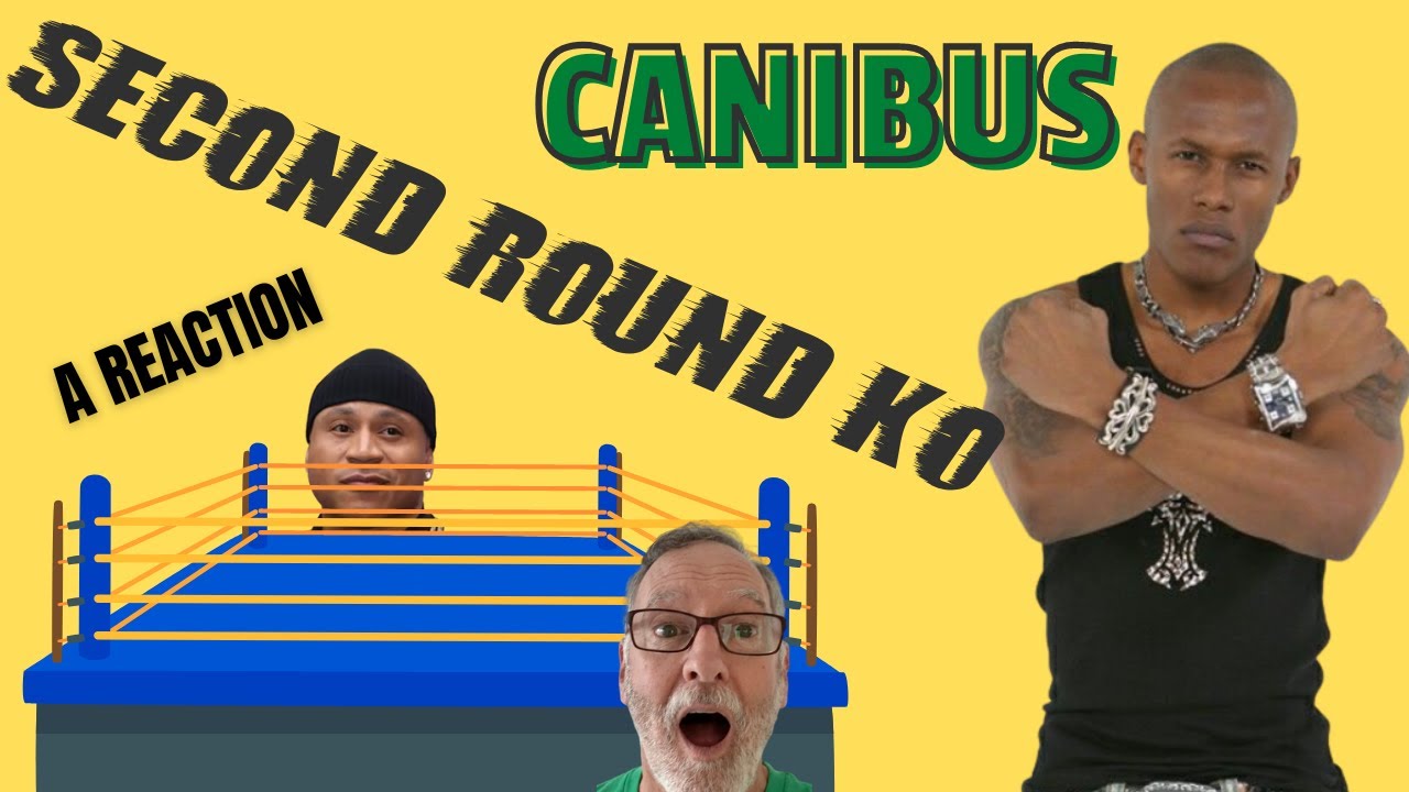 Canibus  -  Second Round K.O.  -  A Reaction