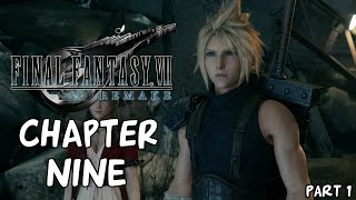 FINAL FANTASY 7 REMAKE FULL GAMEPLAY WALKTHROUGH PART 9: Chapter 9: The Town That Never Sleeps (1/2)