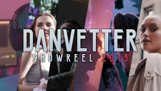 SHOWREEL - DANVETTER 2019