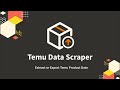 Temu™数据提取器