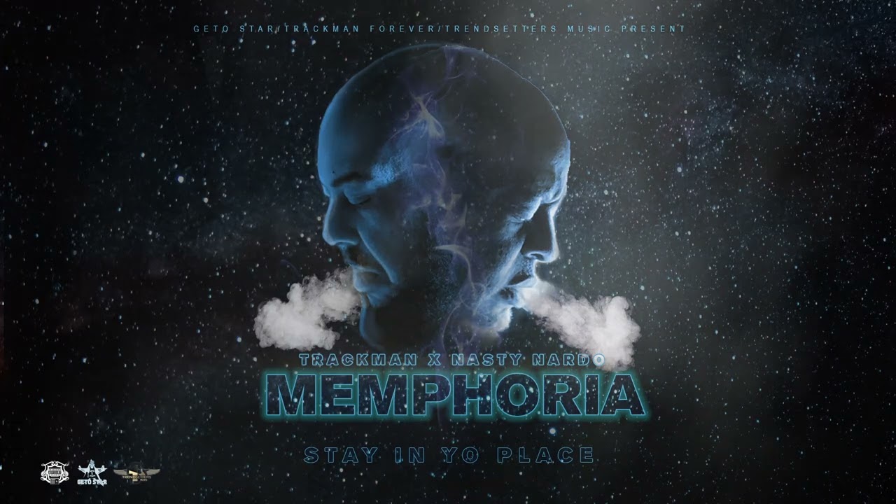 在 YouTube 上观看 NASTY NARDO X  TRACKMAN-MEMPHORIA- Stay In Yo Place 在 YouTube 上观看 NASTY NARDO X  TRACKMAN-MEMPHORIA- Stay In Yo Place