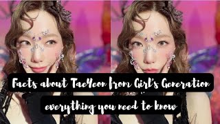 10+ facts about Girl's Generation TaeYeon you didn't know but needs to know now🌷