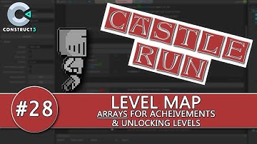 Construct 3 Tutorial #28 - CASTLE RUN - Arrays & Unlocking Levels