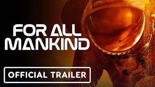 For All Mankind - Official Season 3 Trailer (2022) Joel Kinnaman, Shantel VanSanten, Jodi Balfour