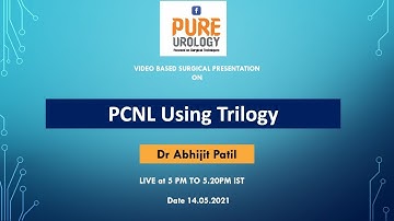 PCNL Using Lithoclast Trilogy