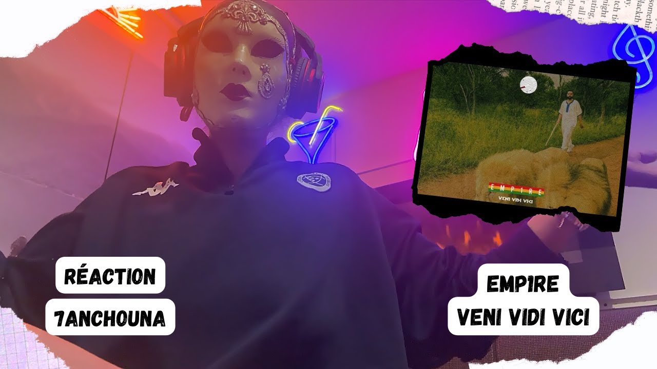 EMP1RE - VENI VIDI VICI (🔥 7ANCHOUNA OFFICIEL REACTION 🔥)