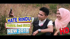 LAGU ACEH TERBARU 2019 - HATE RINDU - FAISAL feat SUCI - ( OFFICIAL VIDEO )  - Durasi: 5.17. 