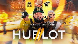 Los Nuevos Escoltas - Hublot II [Official Video]