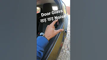 Solution door glass noise #technicalgyan #car #carcare #automobile #carmaintenance #mechanic