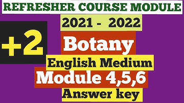 12th English medium Botany Refresher Course Module 4 to 6 answer key