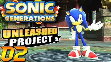 Sonic Generations PC - Unleashed Project Part 2 [60 FPS]