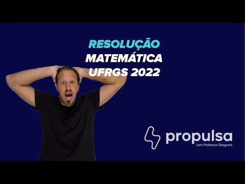 RESOLUÇÃO MATEMÁTICA UFRGS 2022