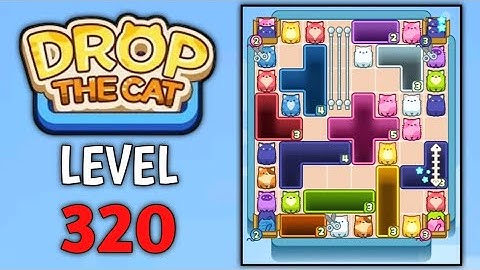 Drop The Cat Level 320