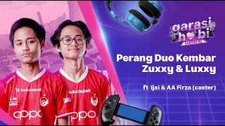 PERANG SAUDARA!! @LuxxyGamingg VS @ZuxxyGaming dari @bigetron_esports  with Ijal dan AA Firza