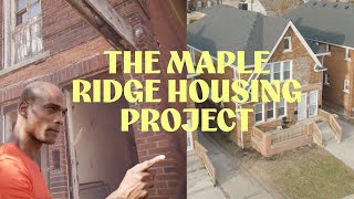 The Mapleridge Housing Project
