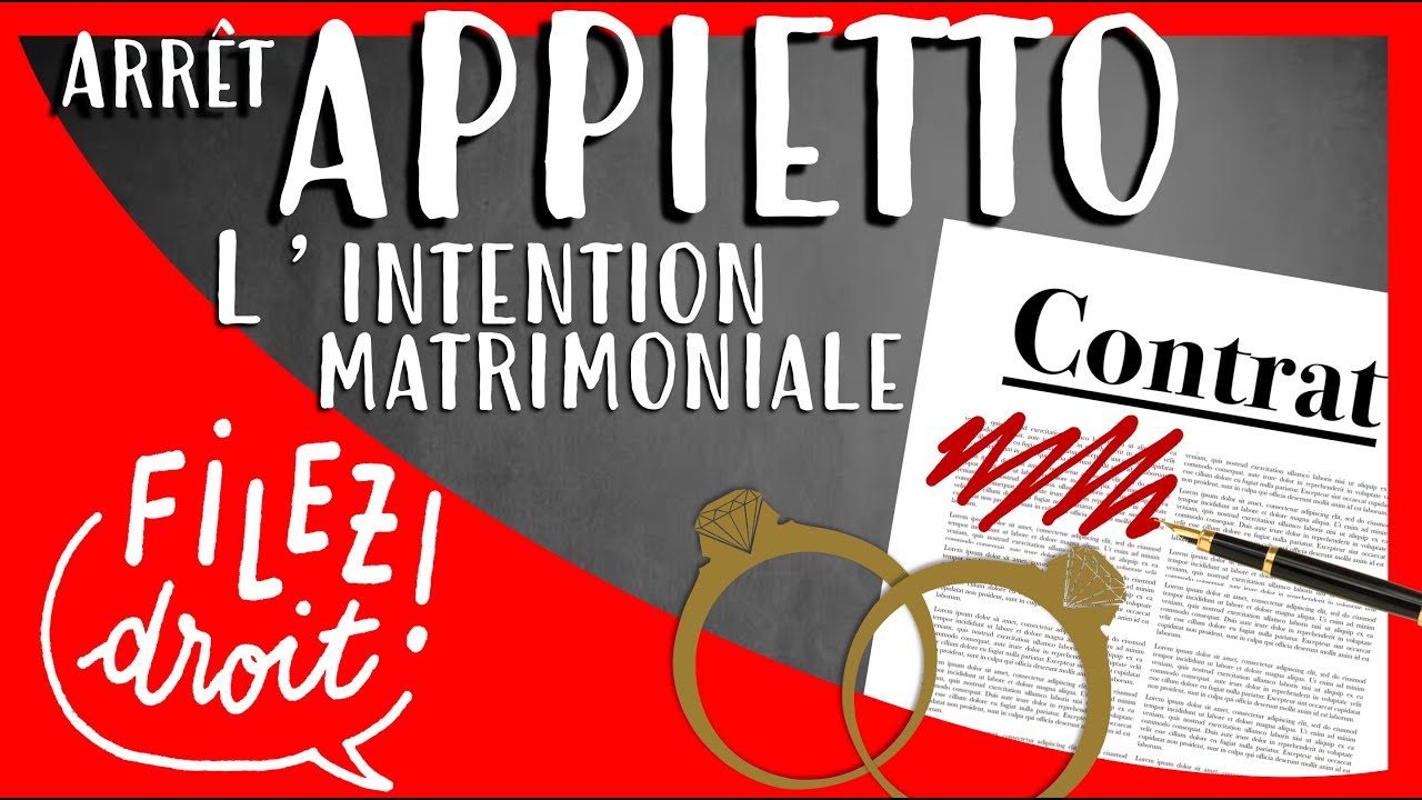 Arrêt Appietto, Cass. Civ. 1e, 20 novembre 1963, l’intention matrimoniale