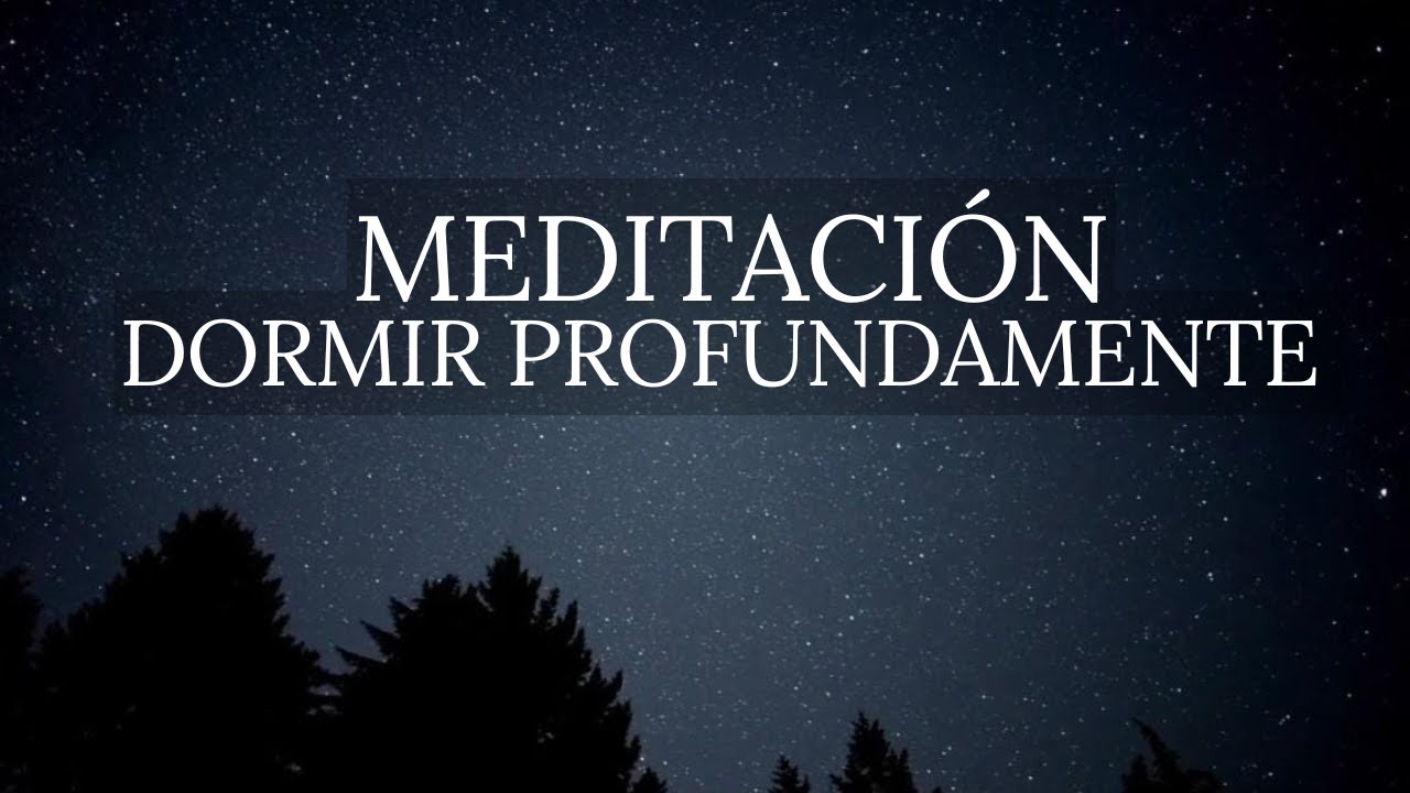 Meditación guiada para DORMIR PROFUNDAMENTE 10 minutos | DUERME RÁPIDO ...