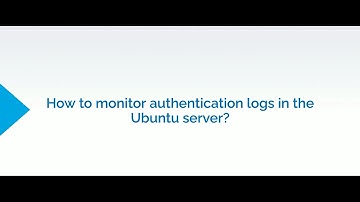 How to Monitor Authentication Logs in Ubuntu Server | Secure Your System | AccuWeb Hosting