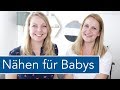 10 Tipps: Nähen für Babys | Nastjas Nähtipps feat. DIY for Baby and Me