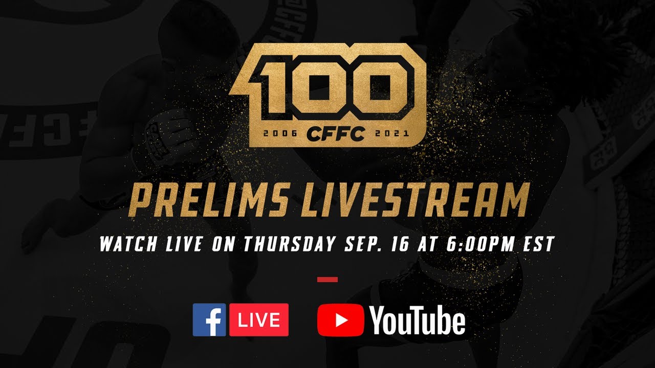 CFFC 100 Free Prelim Fights LIVE STREAM