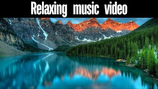 Relaxing music video