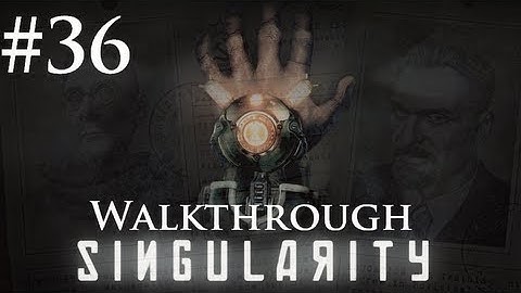 Singularity - PC Walkthrough - Part 36: Time Corruption