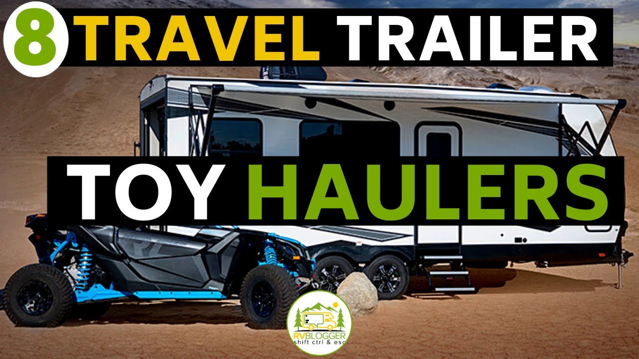 Travel Trailers With A Toy Hauler