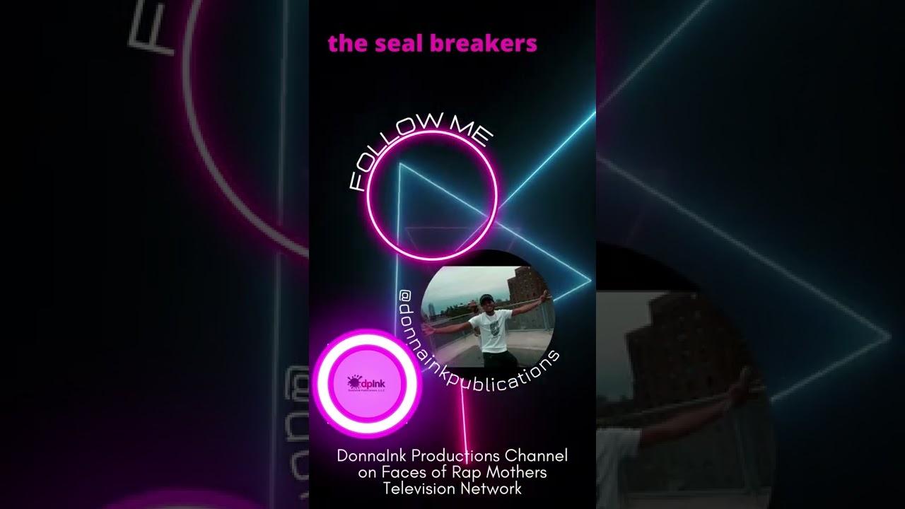 The Seal Breakers on DonnaInk Productions Channel