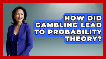 How Did Gambling Lead To Probability Theory? - The Numbers Channel
