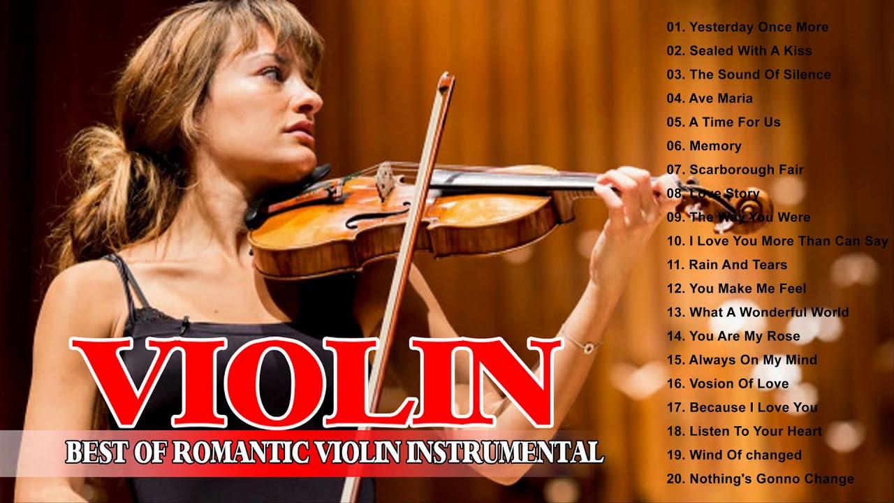 The Very Best Of Romantic Violin Instrumental Soft Romantic Love Songs