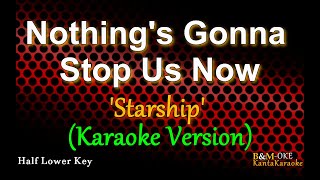 Nothing's Gonna Stop Us Now - by Starship  (Karaoke Version)