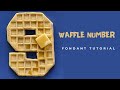 How to make a fondant WAFFLE number (tools and materials included)