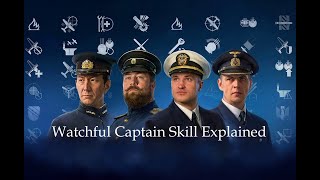 World of Warships - Watchful Captain Skill Explained.