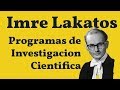 Lakatos, Programas de Investigación Científica