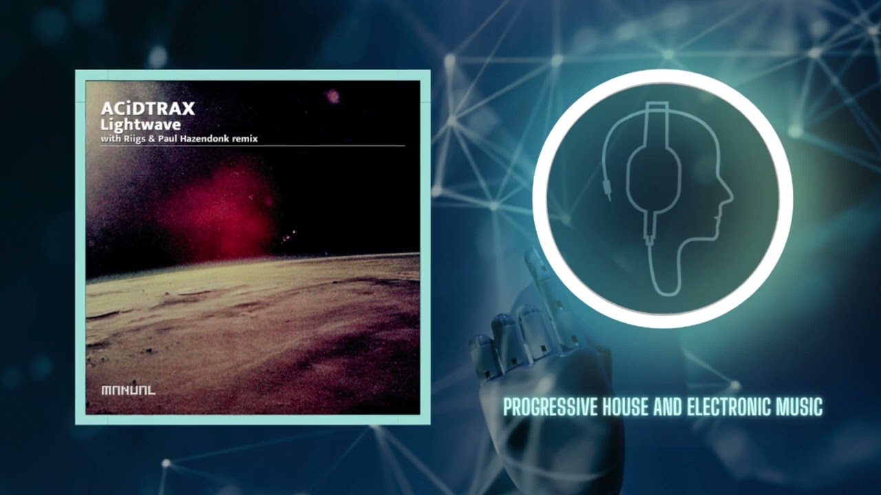 ACiDTRAX - Lightwave (Original Mix) [Manual Music]