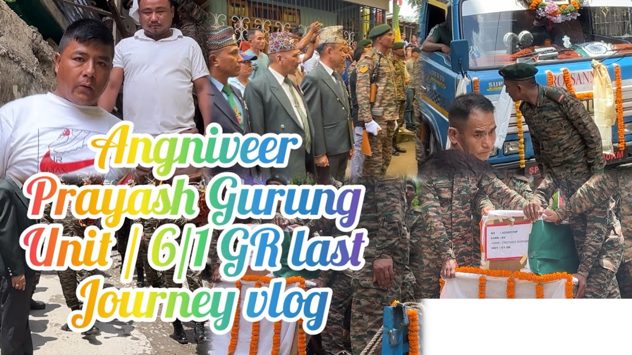 Last ride angniveer.  PRAYASH Gurung Unit 6/1 GR🇮🇳🫡🫡🫡