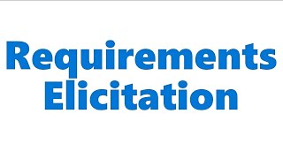 Requirements Elicitation