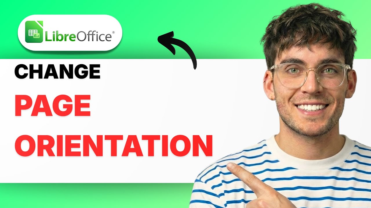 How to Change Page Orientation in LibreOfice Calc [2026 Full Guide]